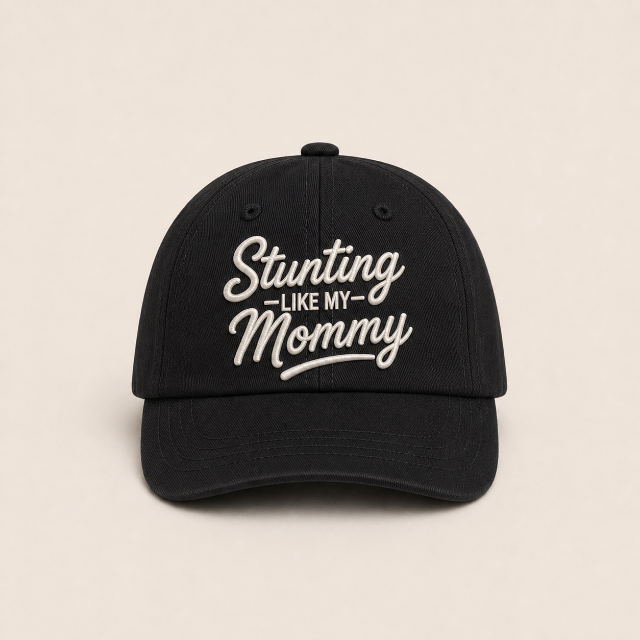 Stunting Like My Mommy black hat, front view