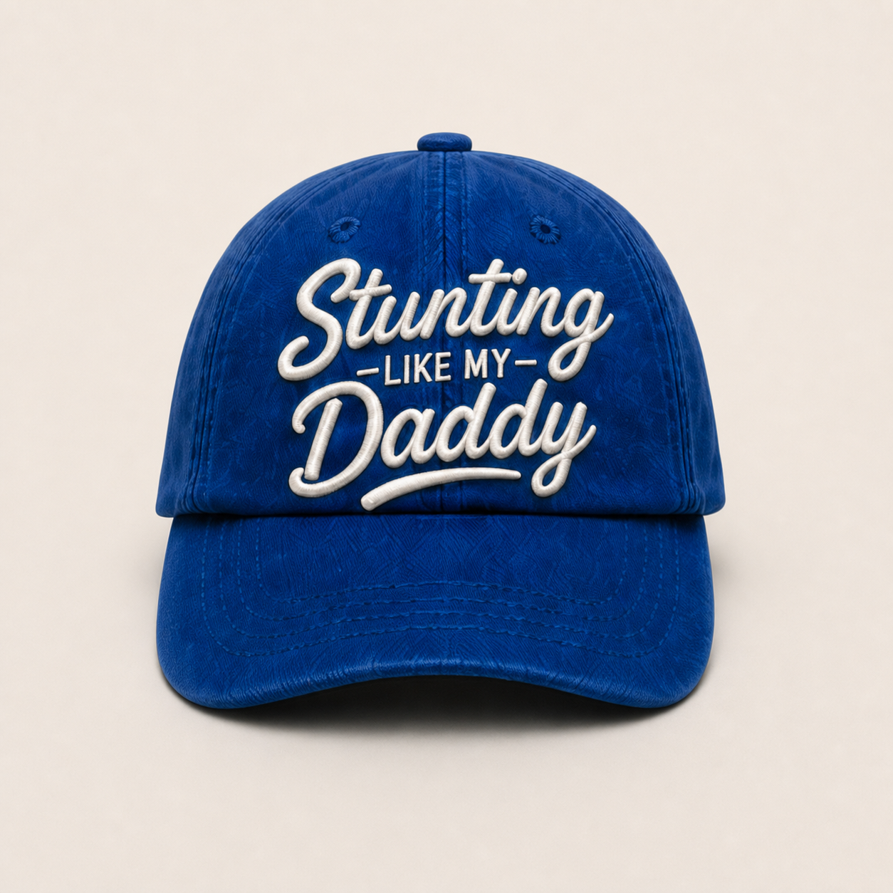 Stunting Like My Daddy hat in cobalt, straight-on front view